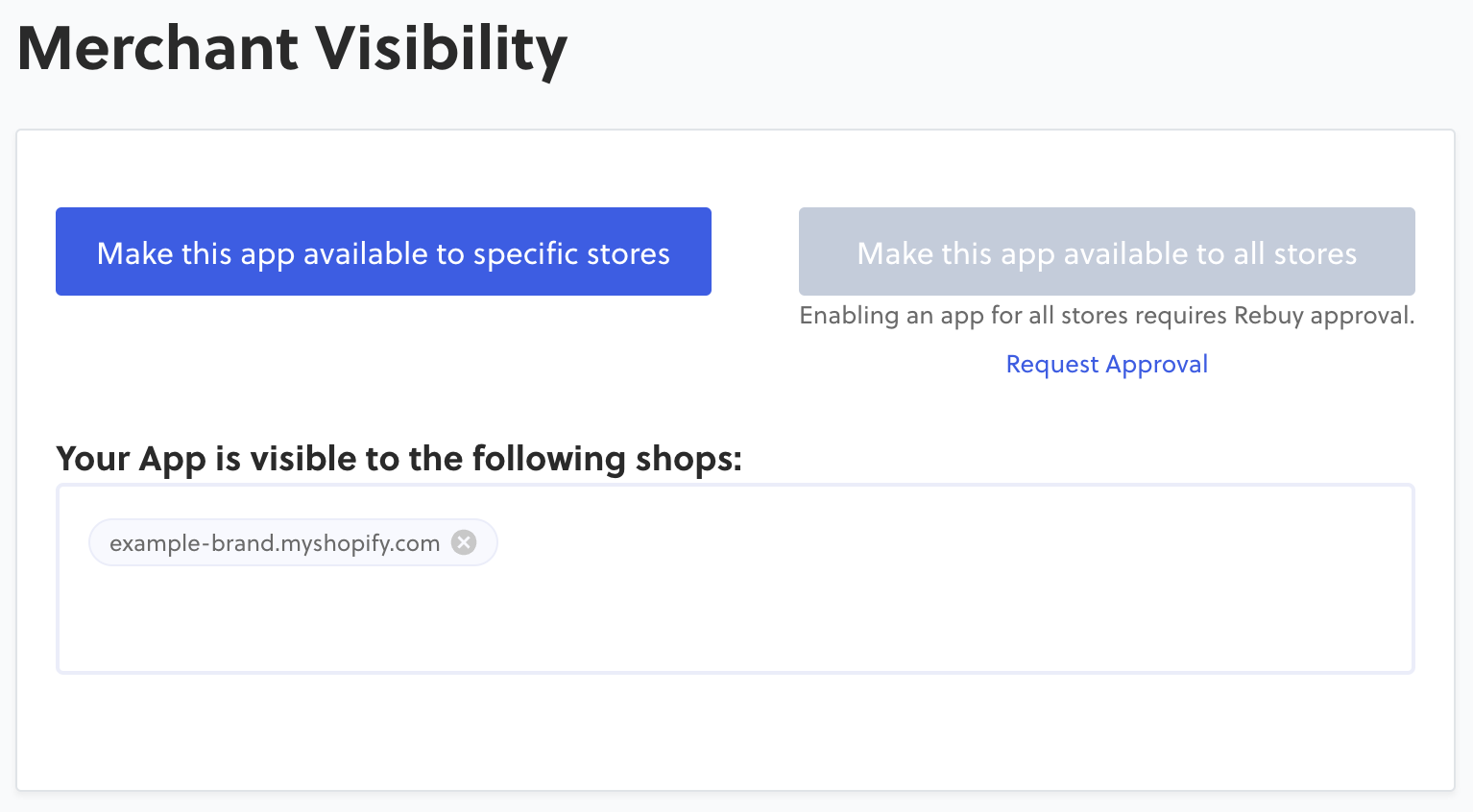 Store added to visibility list Merchant Visibility section showing a successfully added store in the access list